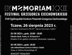 PROGRAM IN MEMORIAM XXII FESTIWALU GRZEGORZA CIECHOWSKIEGO